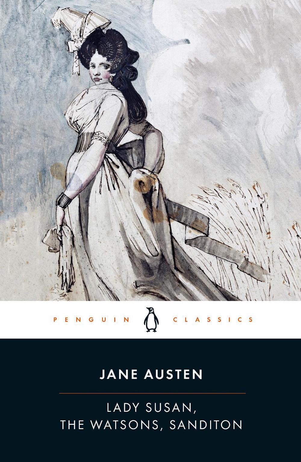 Lady Susan, the Watsons, Sanditon, 9780140431025