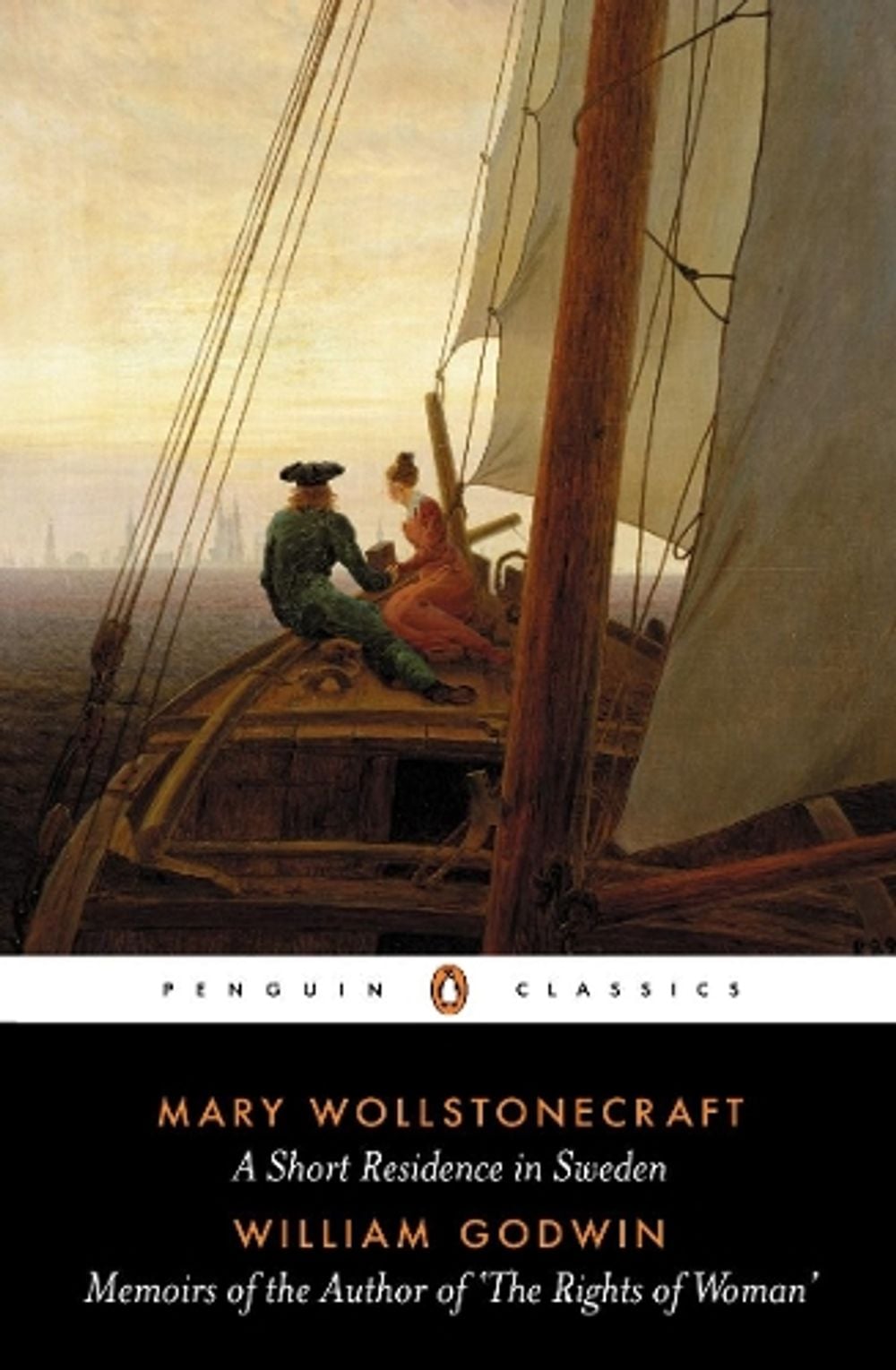 A Short Residence in Sweden & Memoirs of the Author of 'The Rights of Woman' by Mary Wollstonecraft - ISBN: 9780140432695