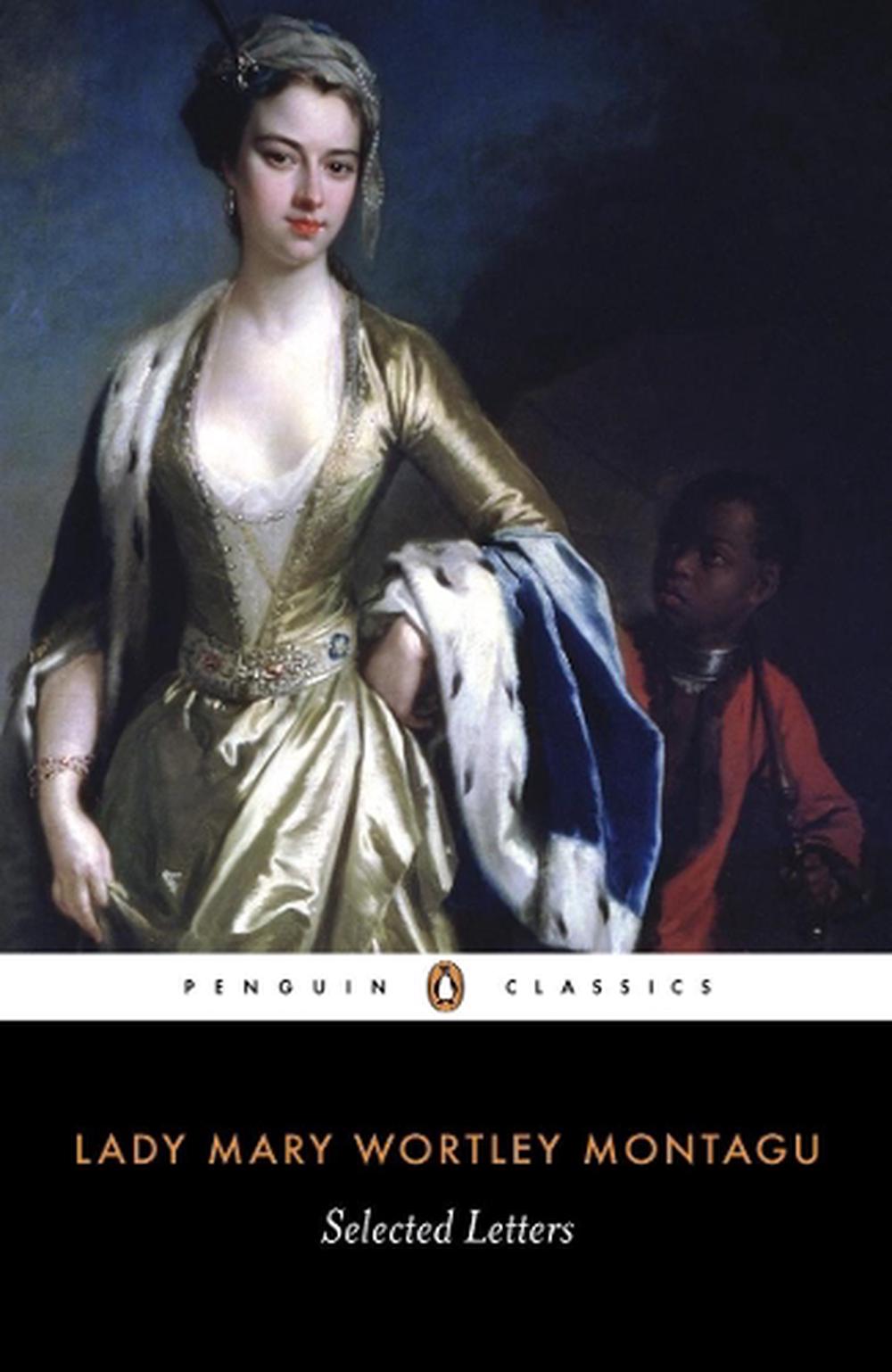 Selected Letters by Mary Wortley Montagu - ISBN: 9780140434903