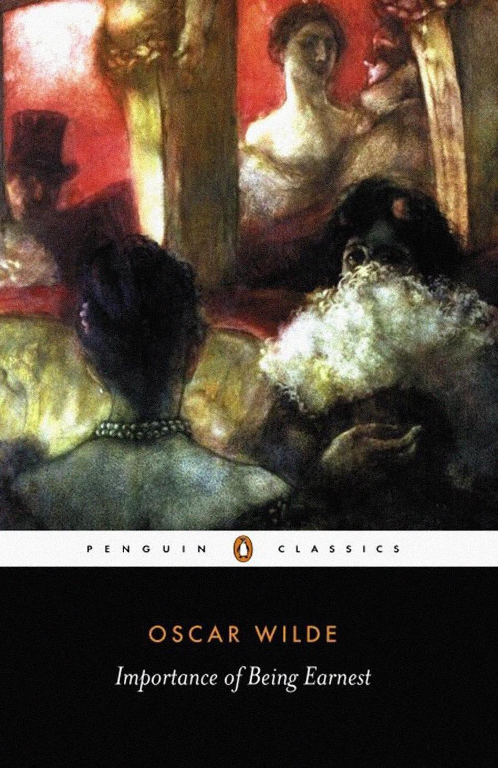 The Importance of Being Earnest and Other Plays, 9780140436068