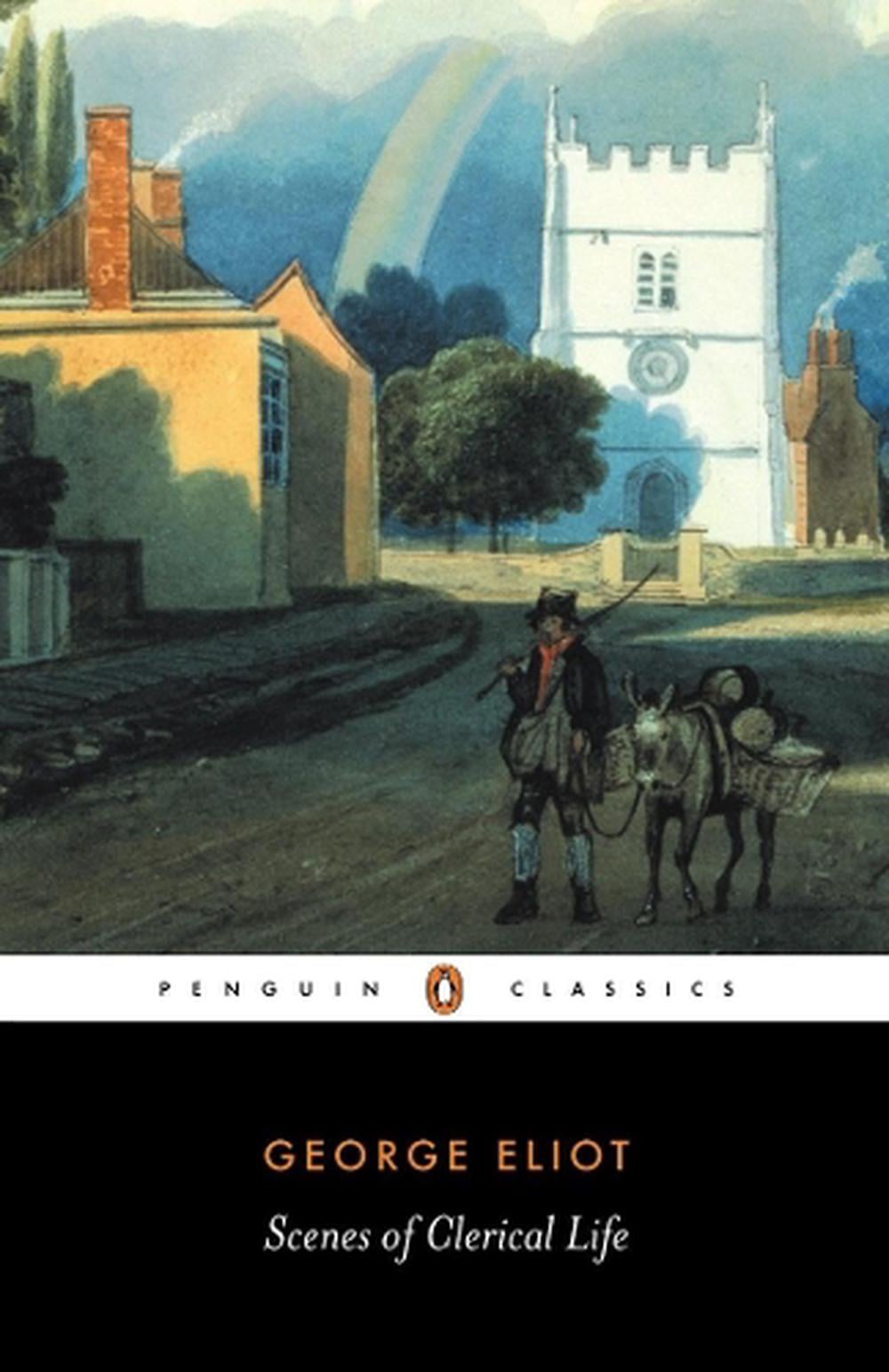 Scenes of Clerical Life by George Eliot - ISBN: 9780140436389