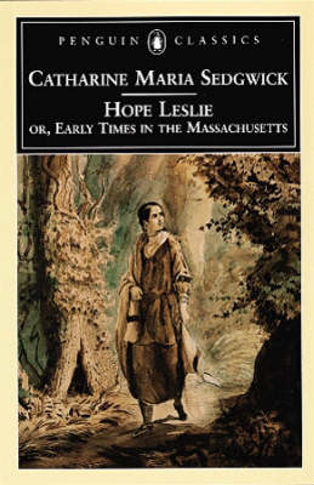 Hope Leslie by Catharine Maria Sedgwick - ISBN: 9780140436761