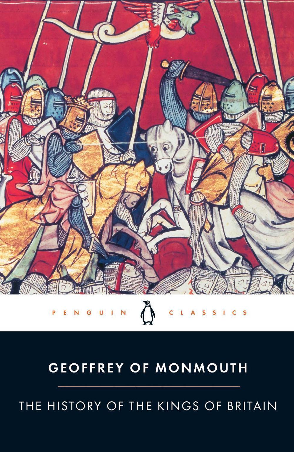 The History of the Kings of Britain by Geoffrey of Monmouth - ISBN: 9780140441703