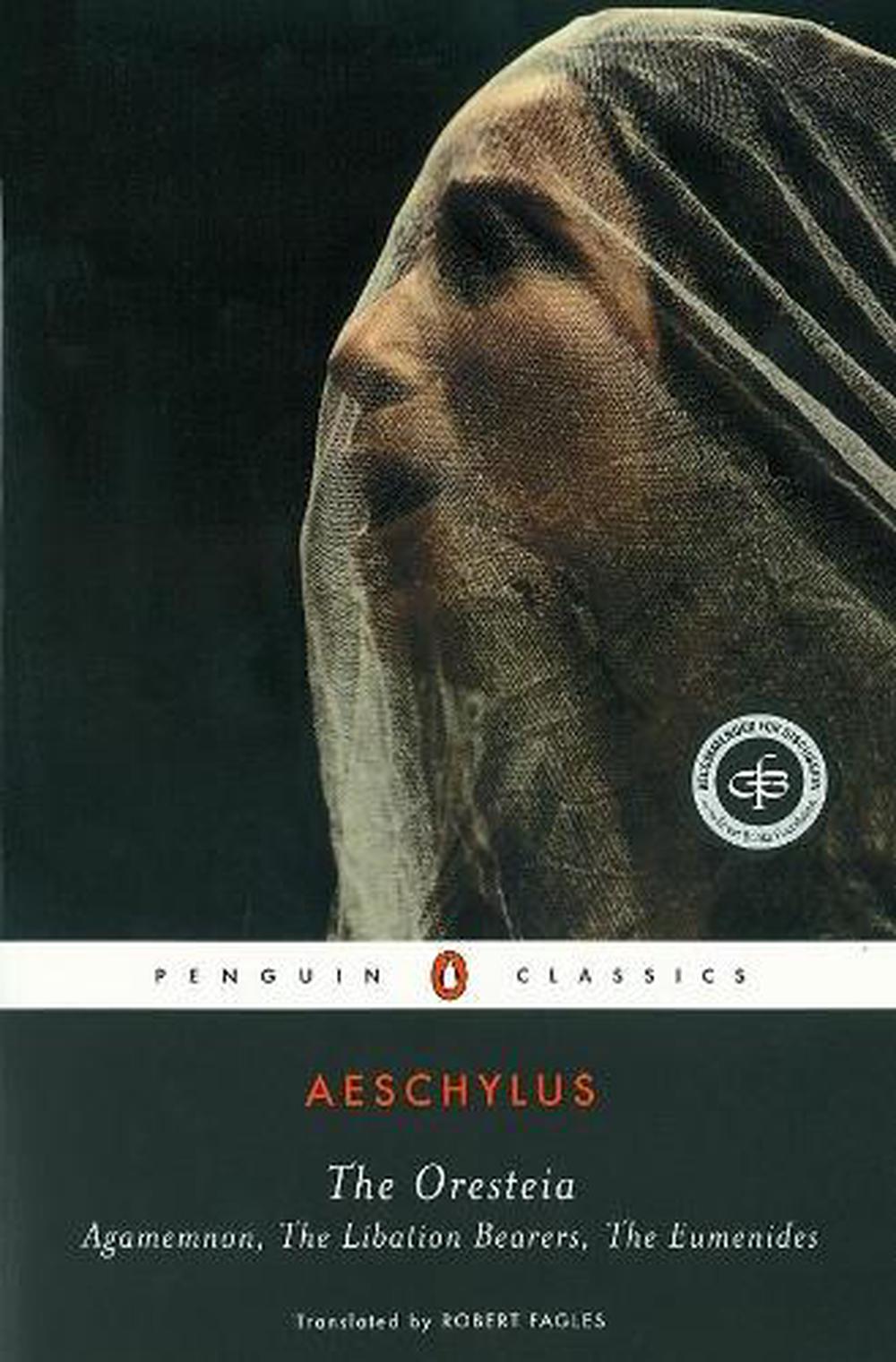 The Oresteia, 9780140443332