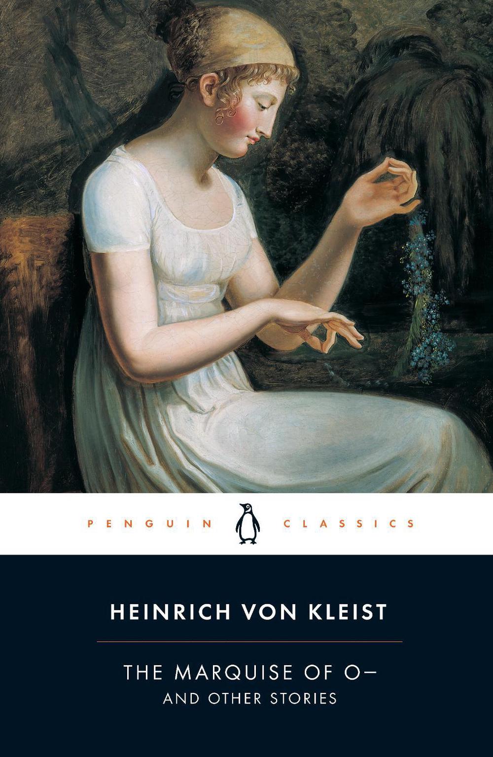 The Marquise of O - by Heinrich Kleist - ISBN: 9780140443592