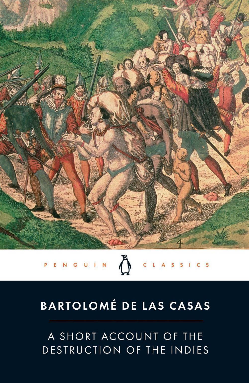A Short Account of the Destruction of the Indies by Bartolome Las Casas - ISBN: 9780140445626