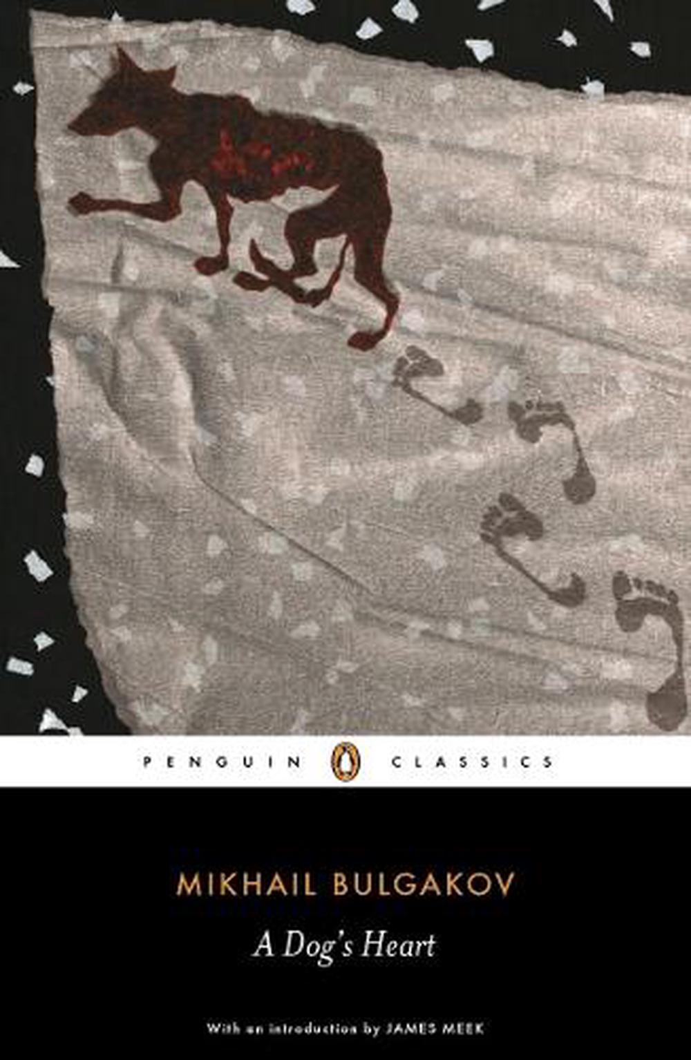 heart of a dog by mikhail bulgakov heart of a dog by mikhail bulgakov