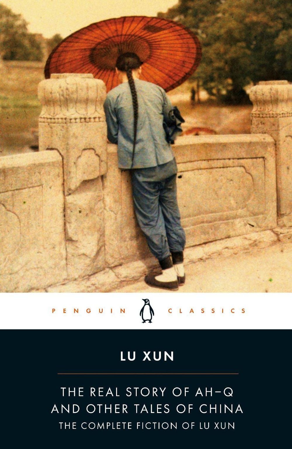 The Real Story of Ah-Q and Other Tales of China by Lu Xun - ISBN: 9780140455489