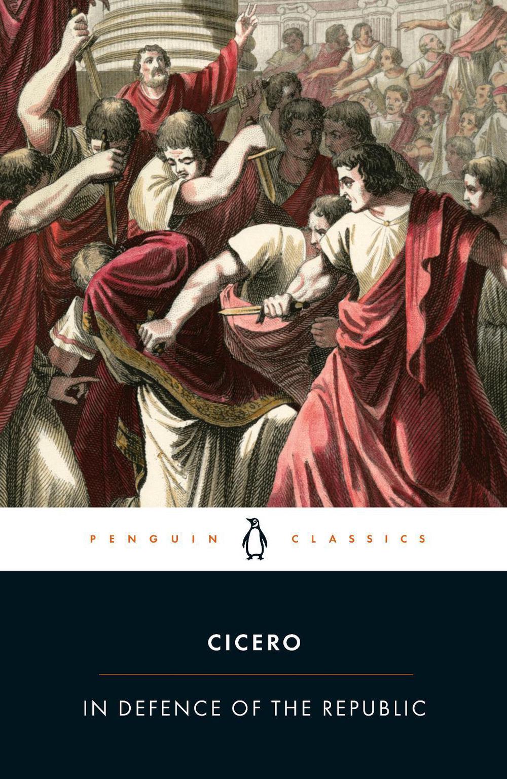 In Defence of the Republic by Cicero - ISBN: 9780140455533