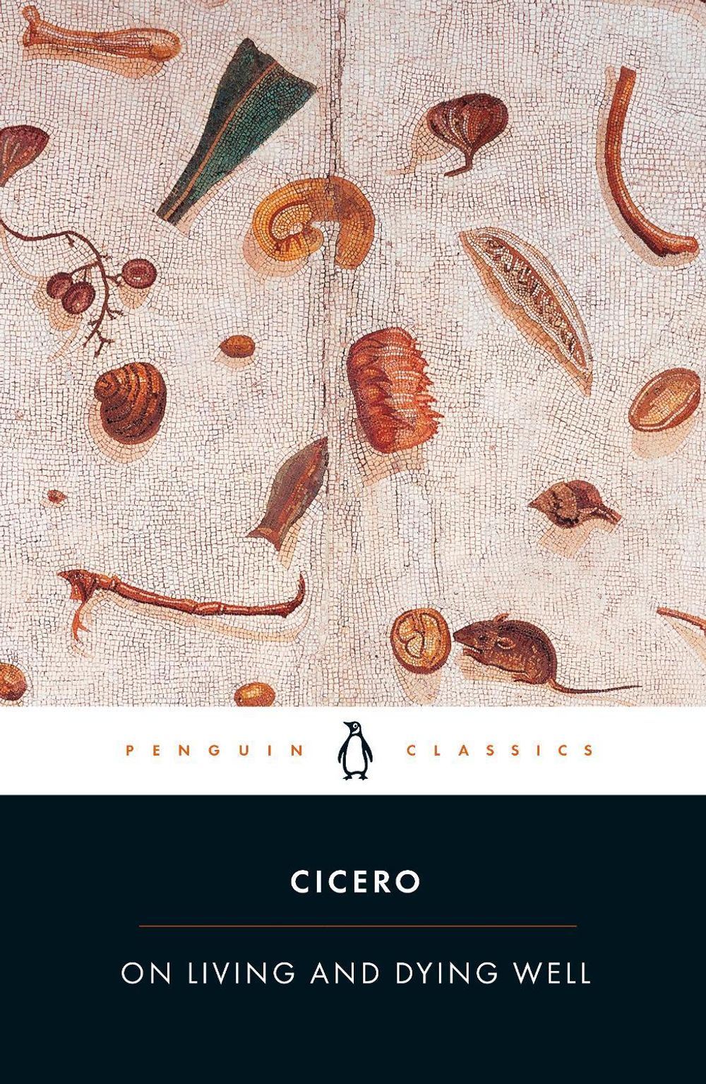 On Living and Dying Well by Cicero - ISBN: 9780140455564