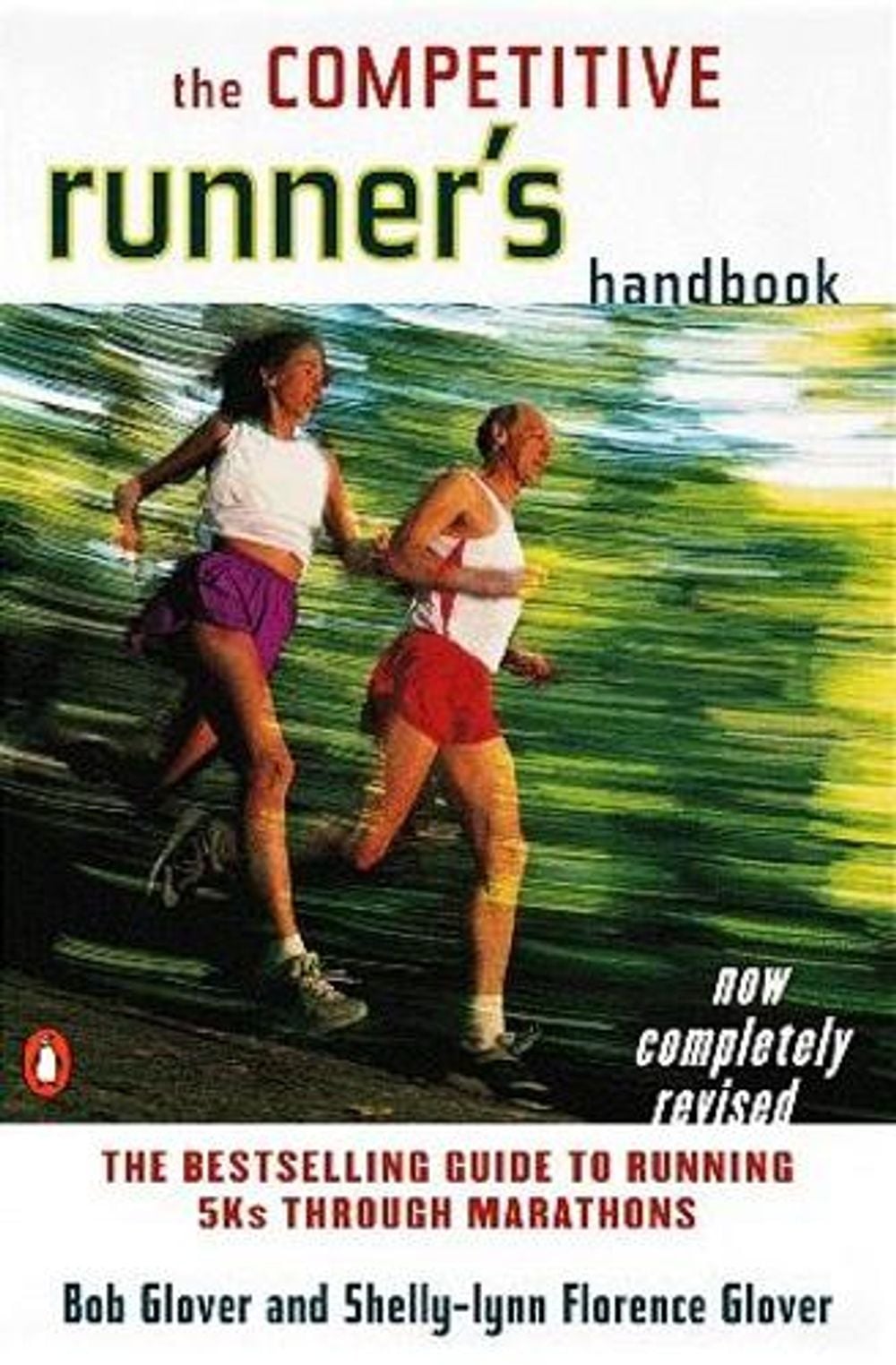 The Competitive Runner's Handbook by Robert Glover - ISBN: 9780140469905