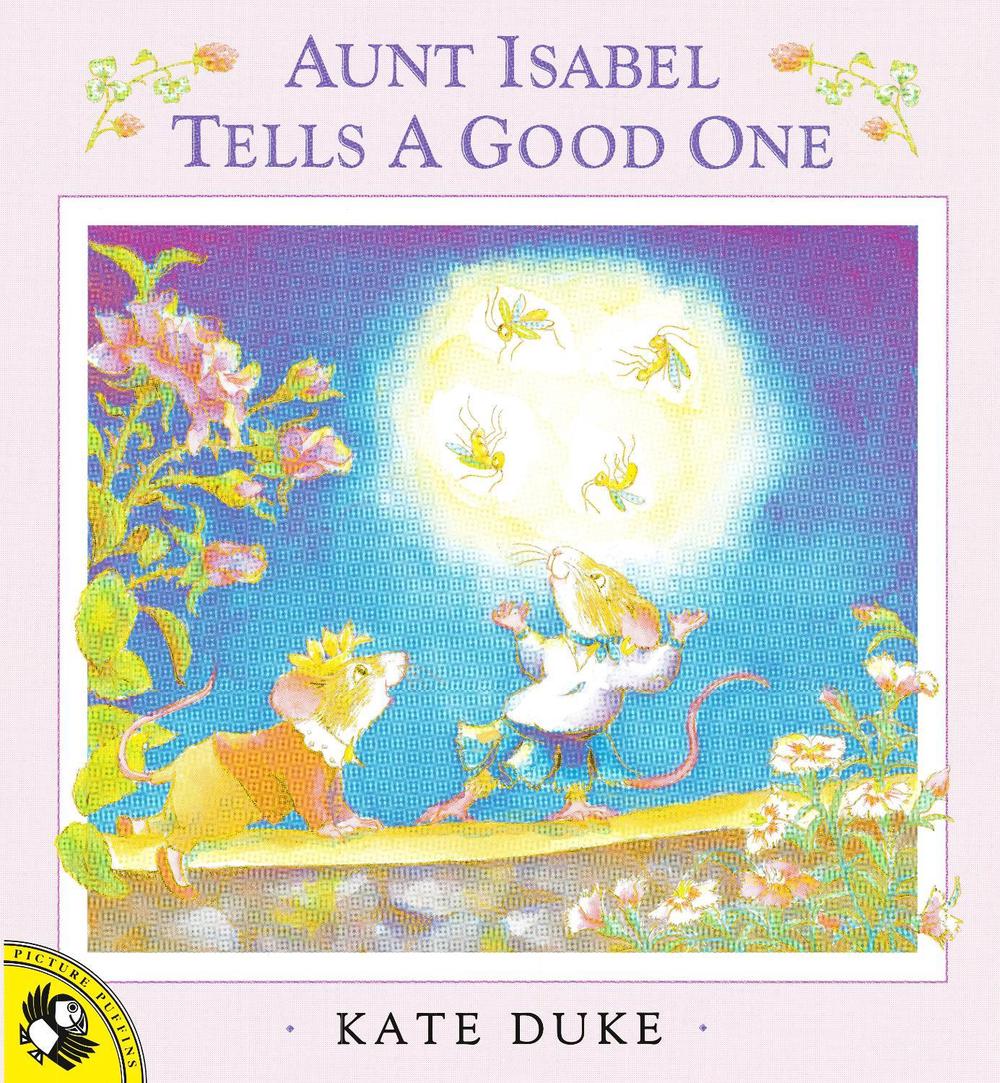 Aunt Isabel Tells a Good One by Kate Duke - ISBN: 9780140505344
