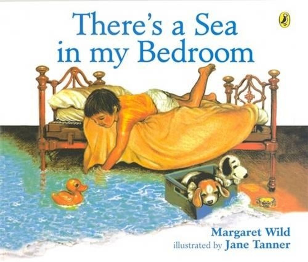There's a Sea in my Bedroom by Margaret Wild - ISBN: 9780140540642