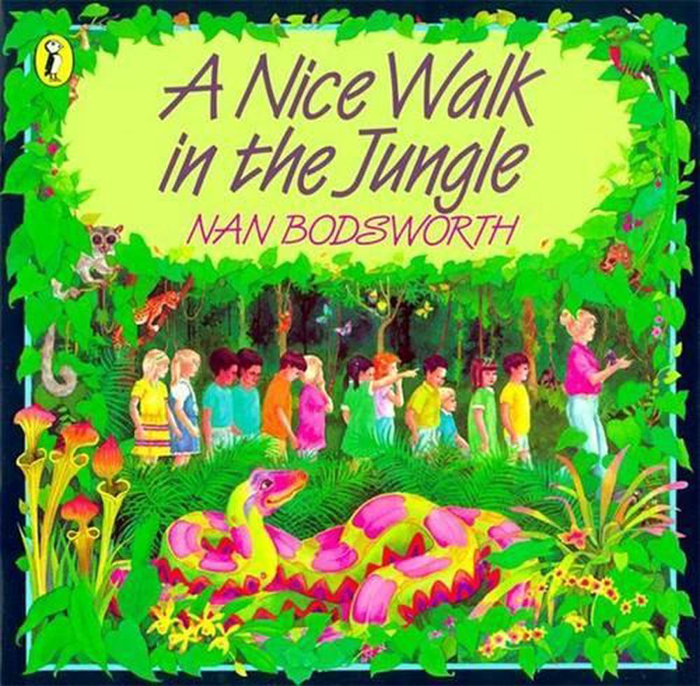 A Nice Walk In The Jungle By Nan Bodsworth Paperback 9780140541274 Buy Online At The Nile 2024