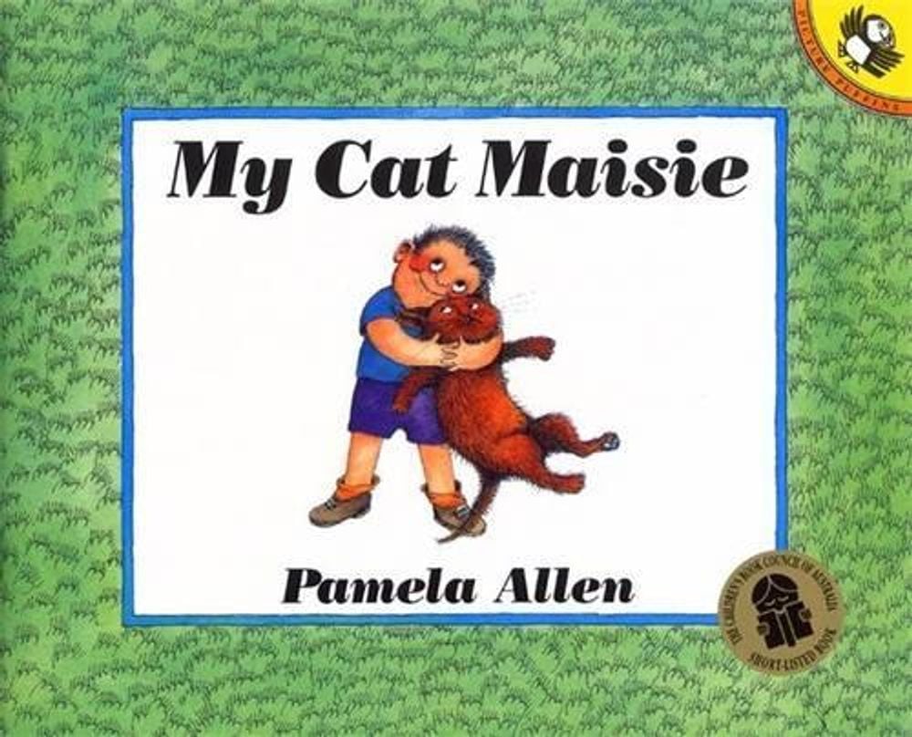 My Cat Maisie by Pamela Allen - ISBN: 9780140542370