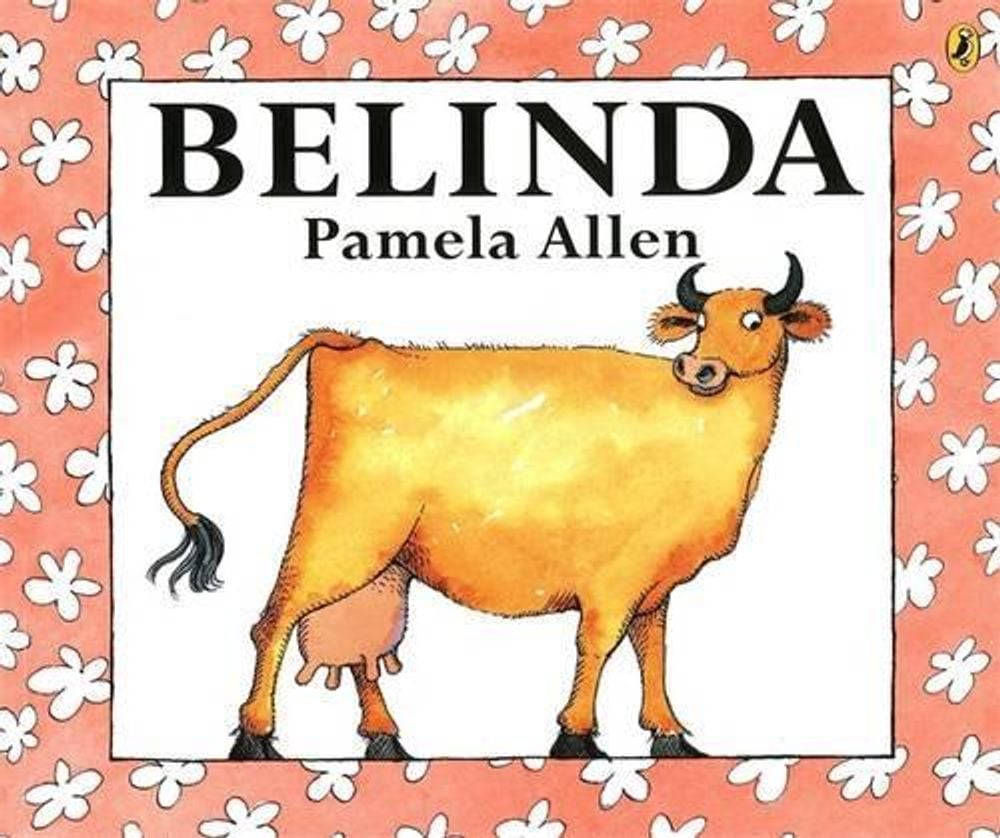 Belinda by Pamela Allen - ISBN: 9780140544930