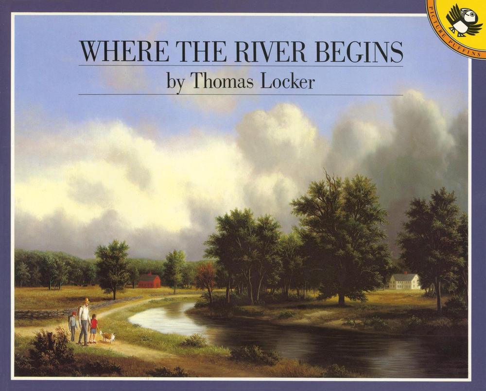 Where the River Begins by Thomas Locker - ISBN: 9780140545951