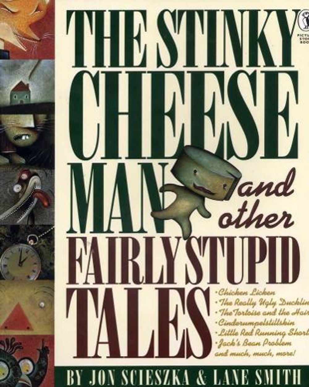The Stinky Cheese Man and Other Fairly Stupid Tales by Jon Scieszka - ISBN: 9780140548969