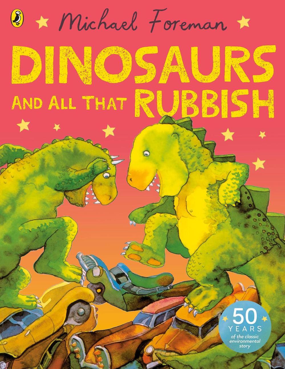 Dinosaurs and All That Rubbish by Michael Foreman, Paperback