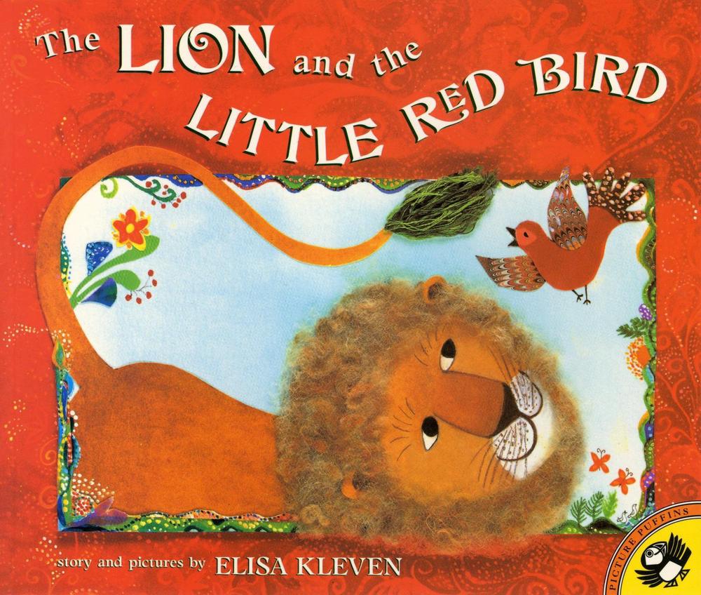 The Lion and the Little Red Bird by Elisa Kleven - ISBN: 9780140558098