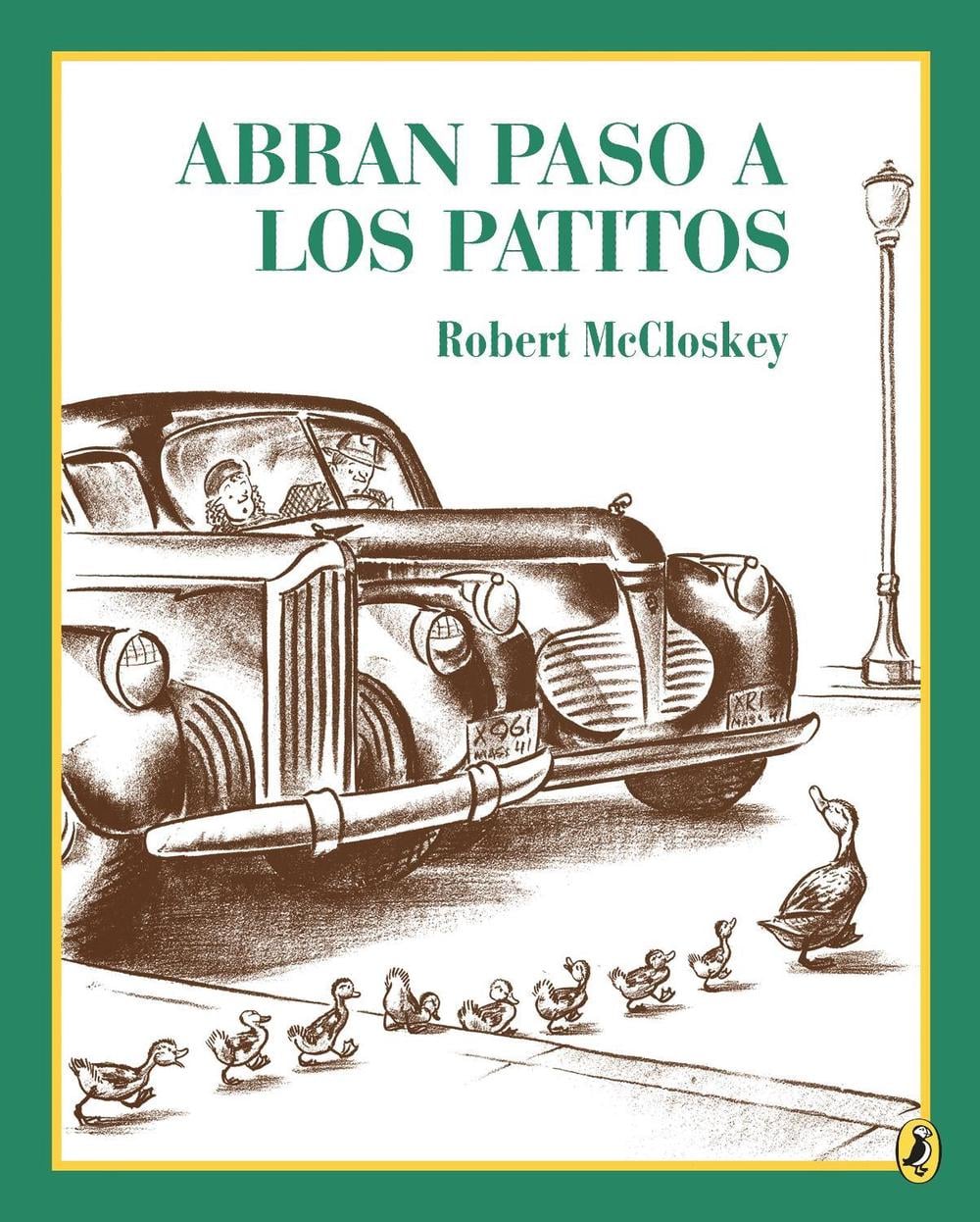 Abran paso a los patitos by Robert McCloskey - ISBN: 9780140561821