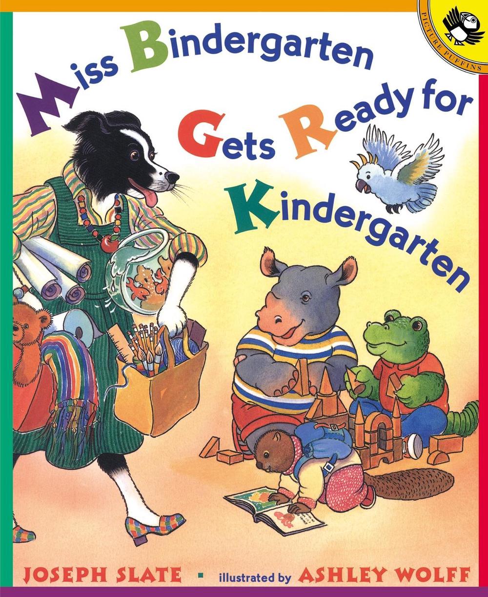 Miss Bindergarten Gets Ready for Kindergarten by Joseph Slate - ISBN: 9780140562736