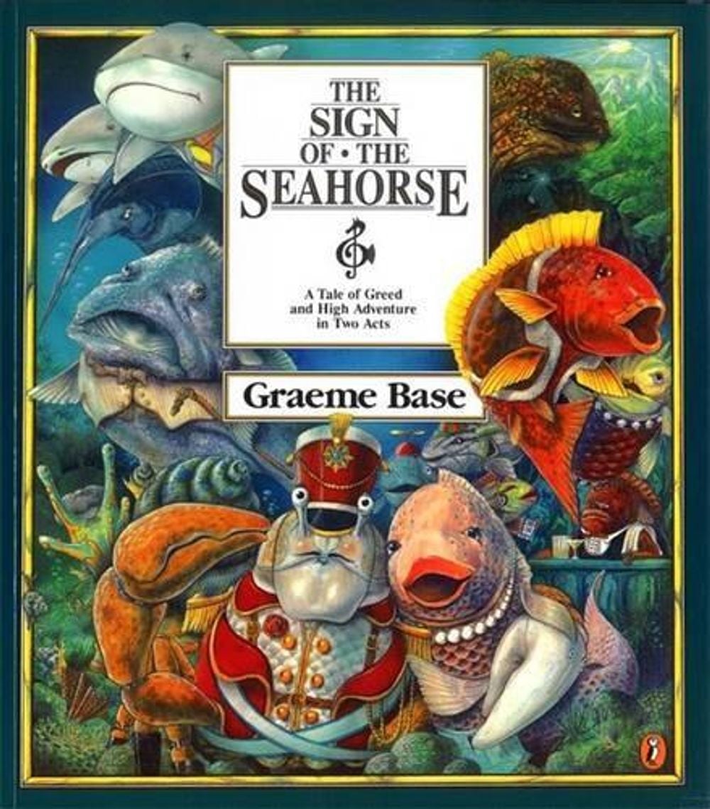 The Sign of the Seahorse by Graeme Base - ISBN: 9780140563870