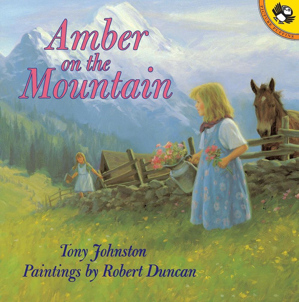 Amber on the Mountain by Tony Johnston - ISBN: 9780140564082