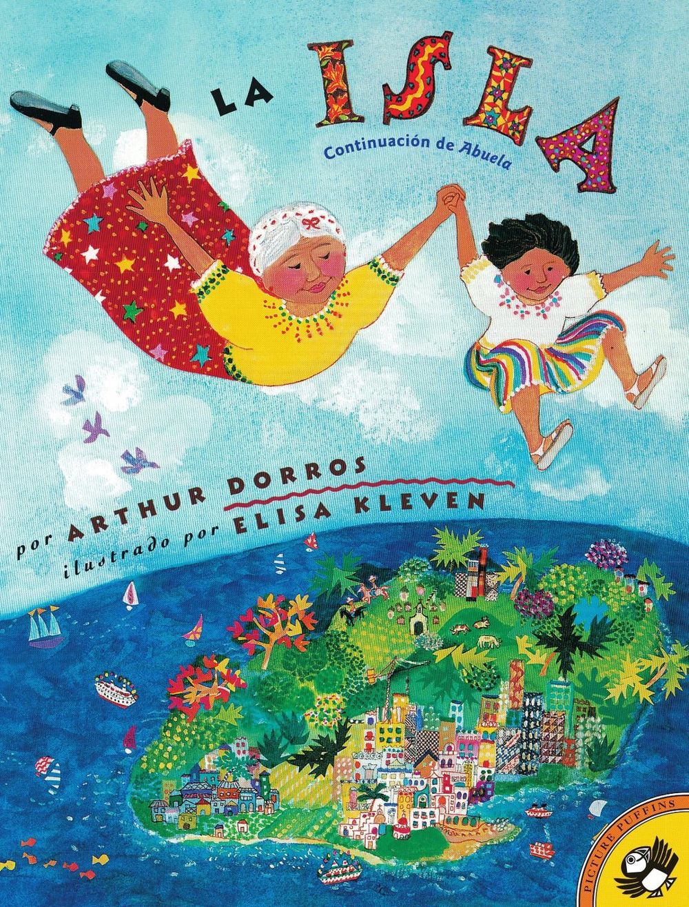 La Isla (Spanish Edition) by Arthur Dorros - ISBN: 9780140565416