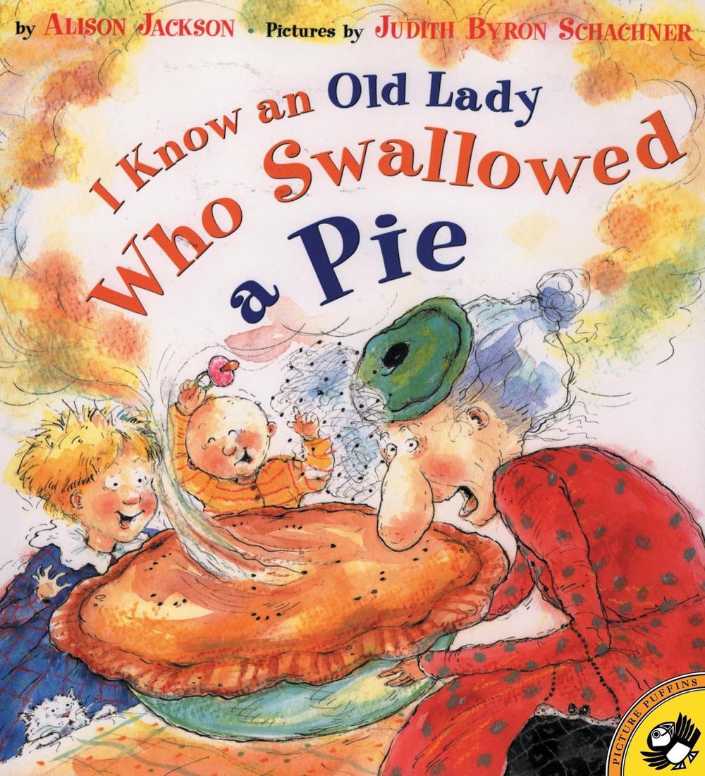 I Know an Old Lady Who Swallowed a Pie by Alison Jackson - ISBN: 9780140565959