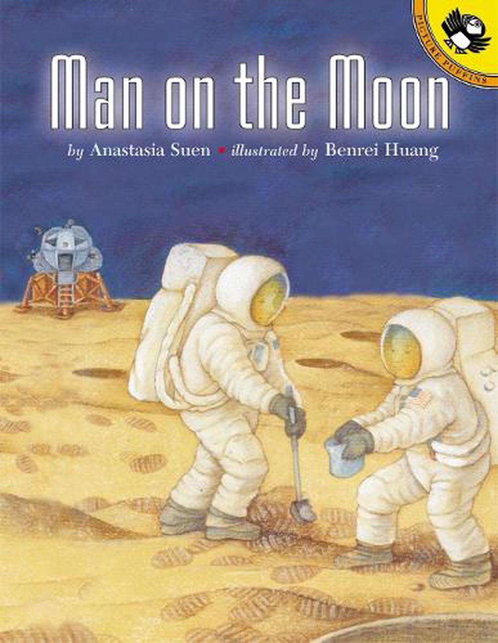 Man on the Moon by Anastasia Suen - ISBN: 9780140565980