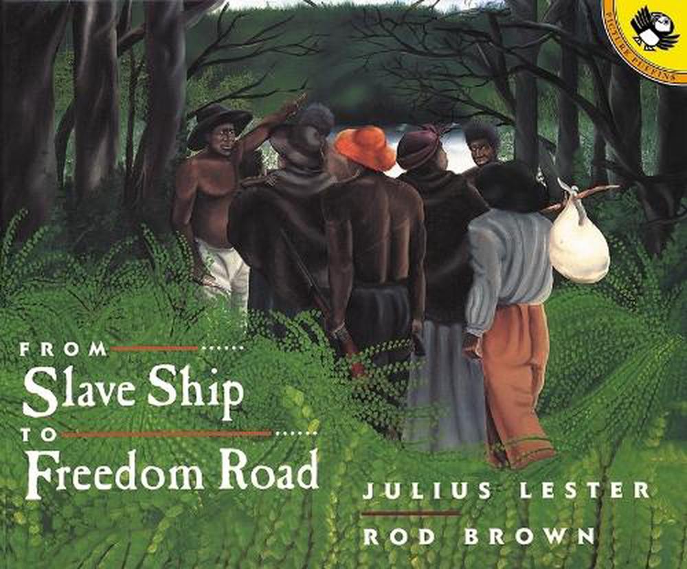 From Slave Ship To Freedom Road by Julius Lester - ISBN: 9780140566697