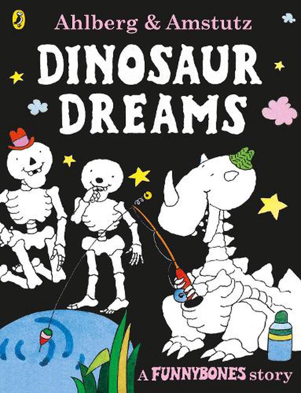 Nile　at　Funnybones:　by　online　Buy　9780140566857　Paperback,　Allan　Ahlberg,　Dreams　Dinosaur　The
