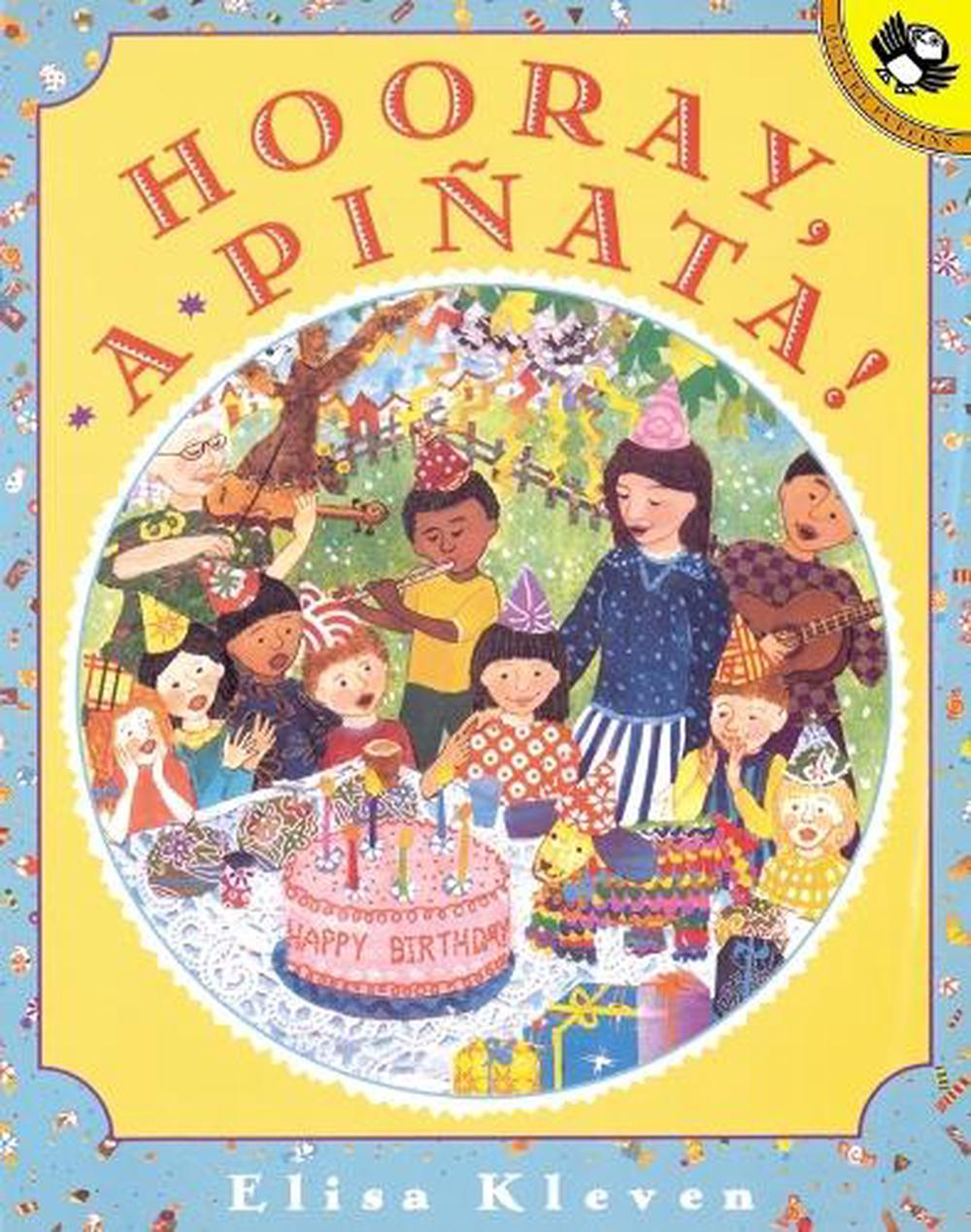 Hooray, a Pinata! by Elisa Kleven - ISBN: 9780140567649