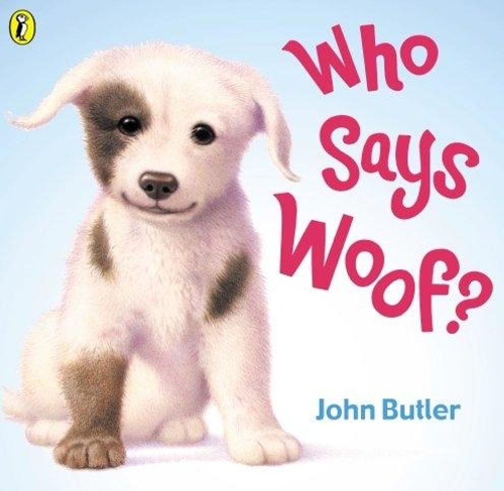 Who Says Woof? by John Butler - ISBN: 9780140568998