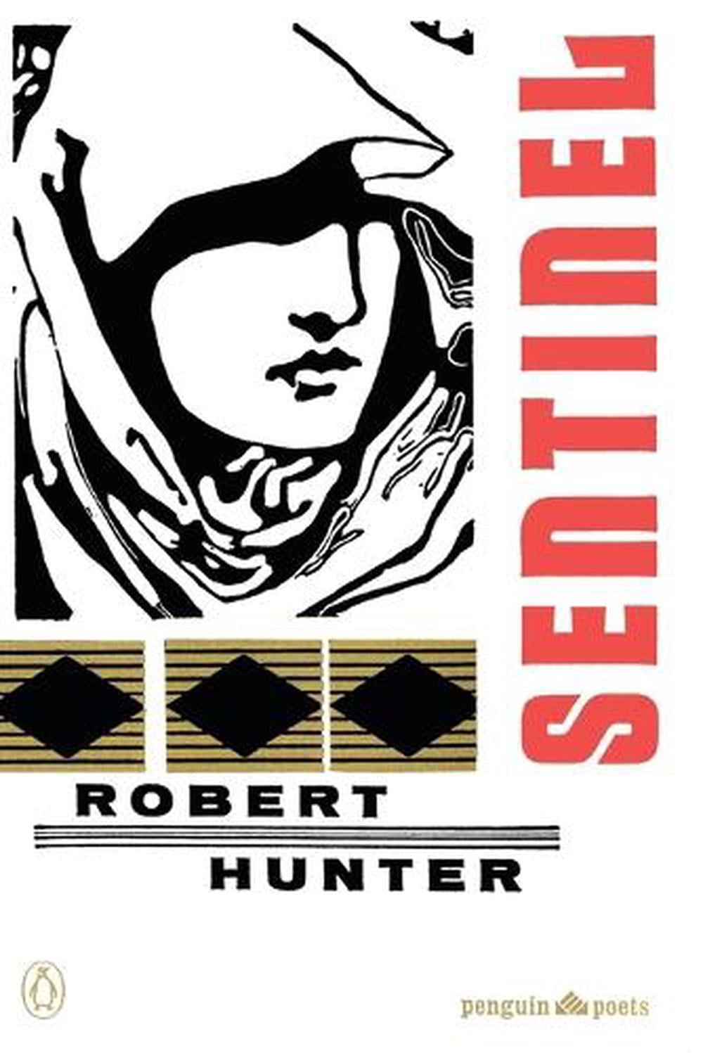 Sentinel and Other Poems by Robert Hunter - ISBN: 9780140586985