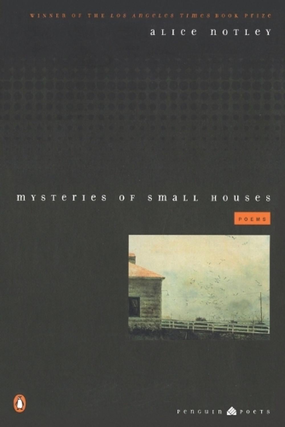 Mysteries of Small Houses by Alice Notley - ISBN: 9780140588965