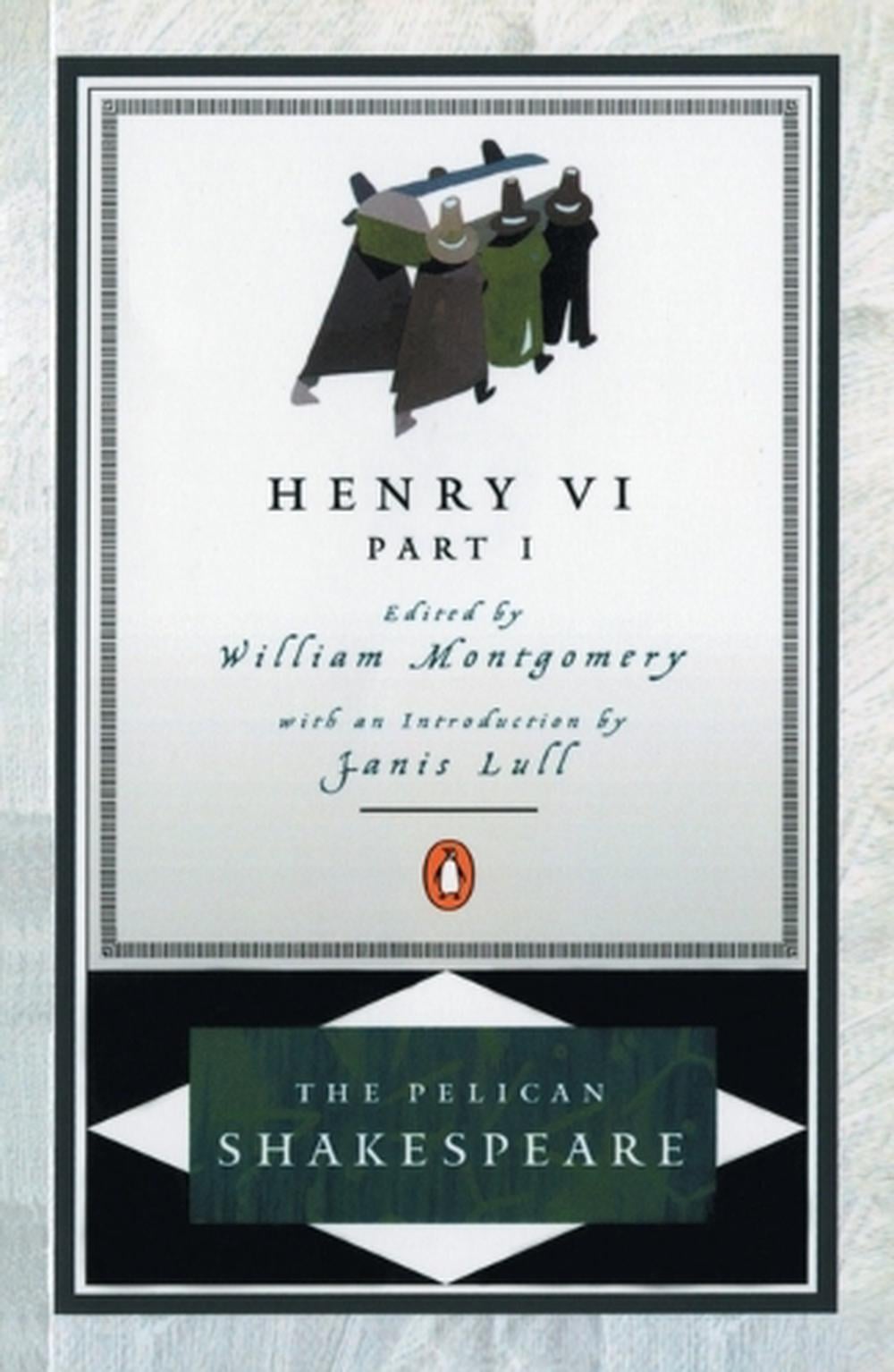 Henry VI, Part 1 by William Shakespeare - ISBN: 9780140714654