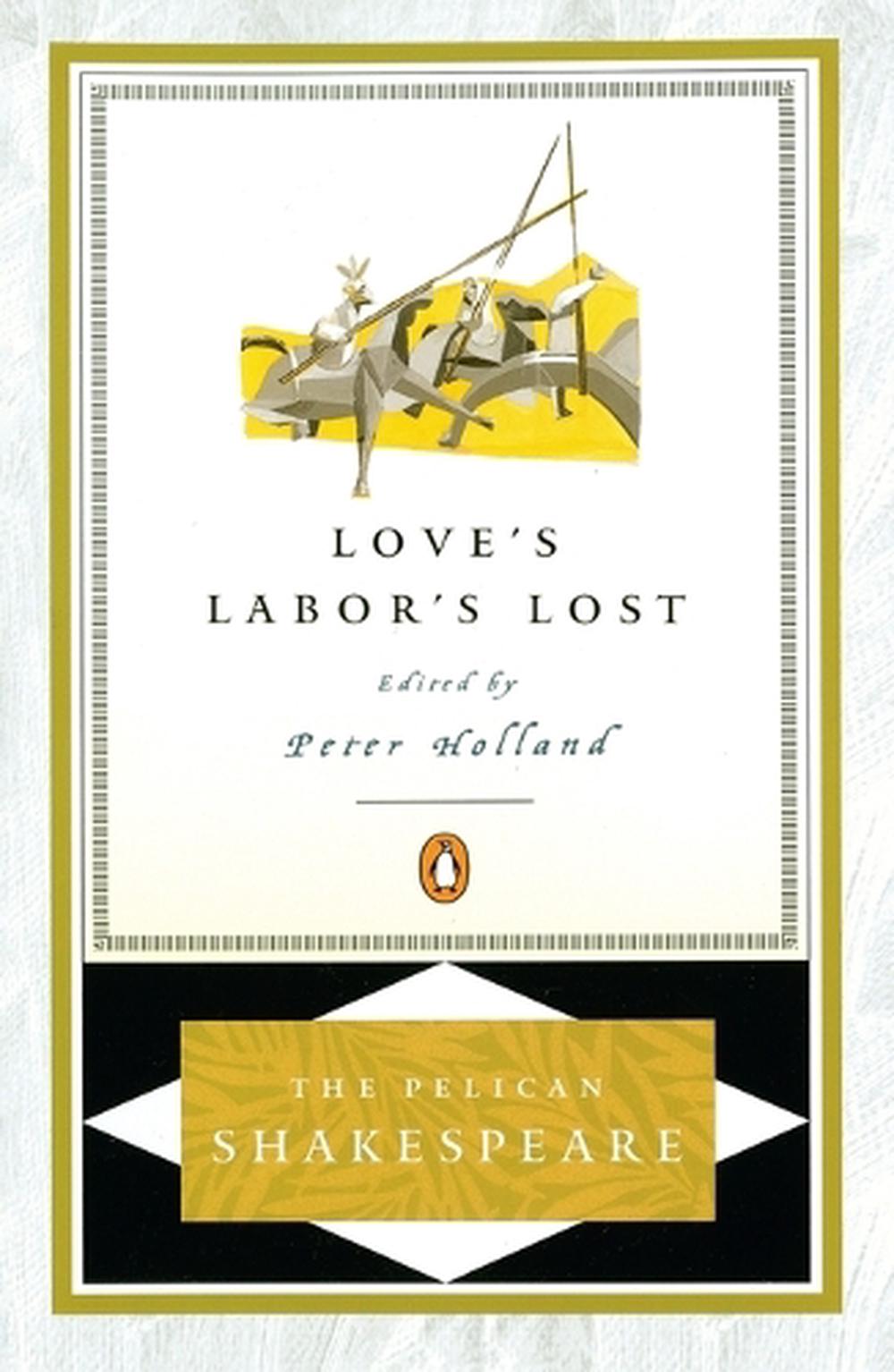 Love's Labor's Lost by William Shakespeare - ISBN: 9780140714777