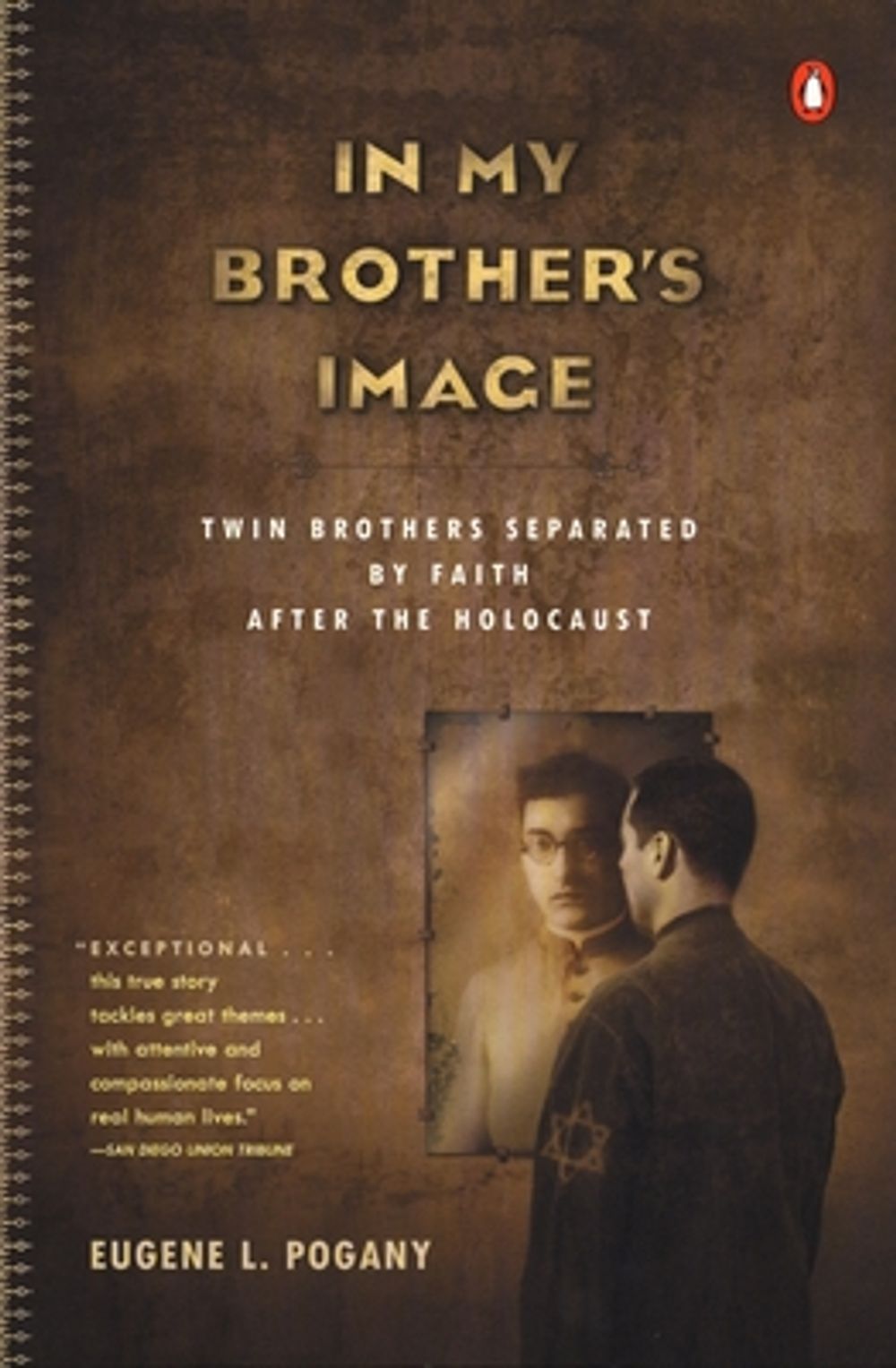 In My Brother's Image: Twin Brothers Separated by Faith After the Holocaust by Eugene Pogany - ISBN: 9780141002248