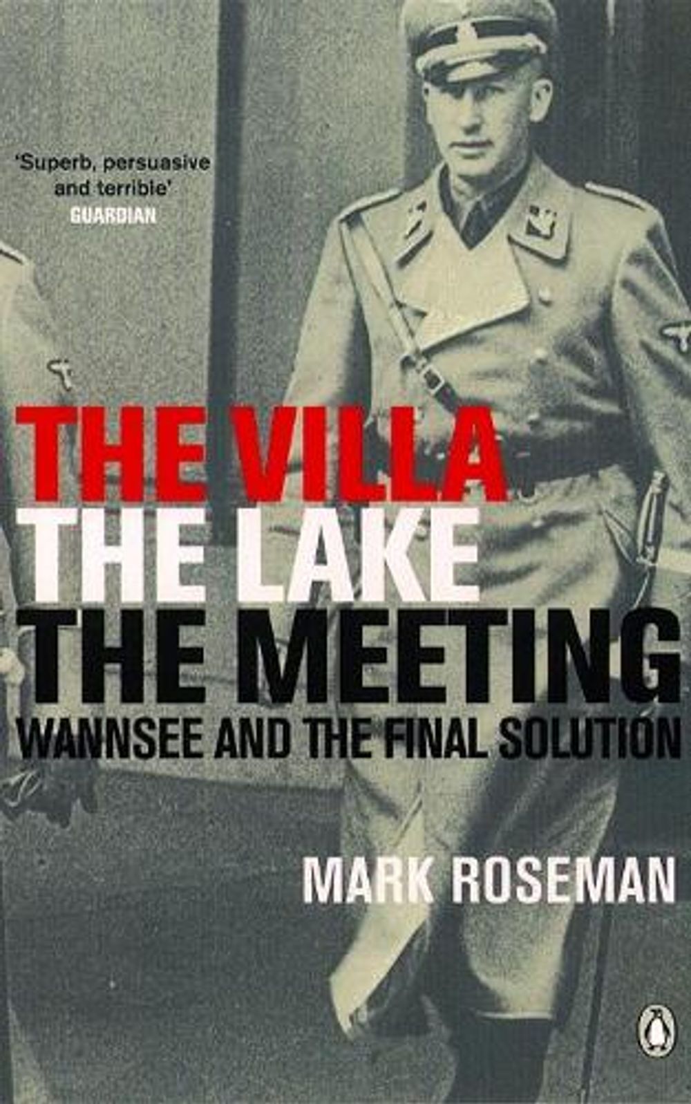 The Villa, The Lake, The Meeting by Mark Roseman - ISBN: 9780141003955