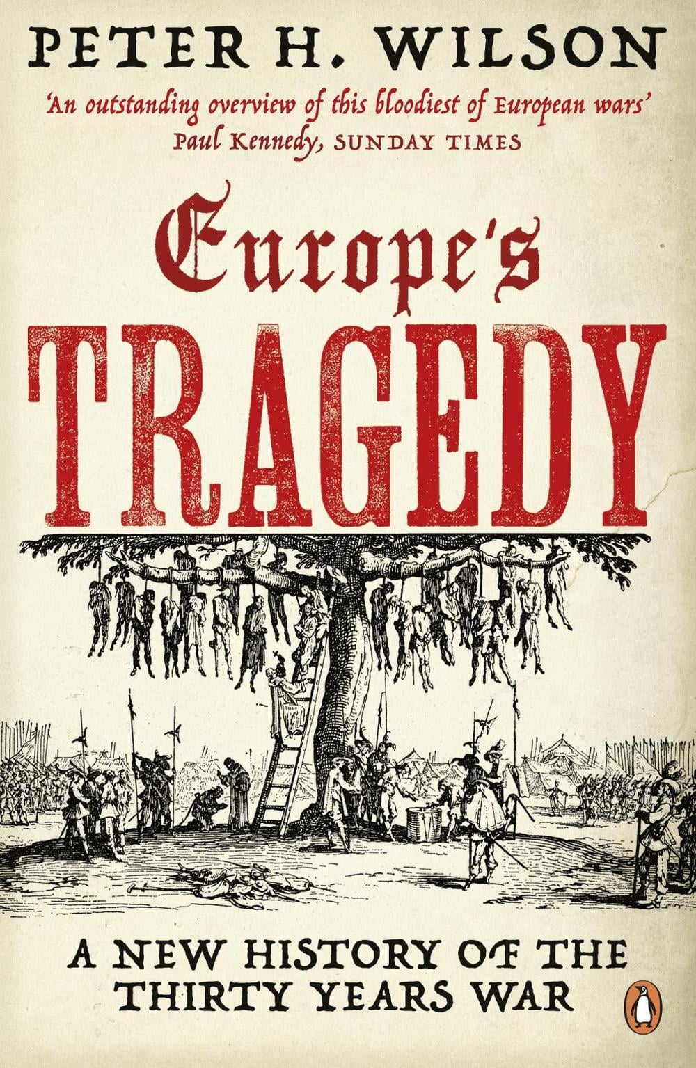 Europe's Tragedy by Peter H. Wilson - ISBN: 9780141006147