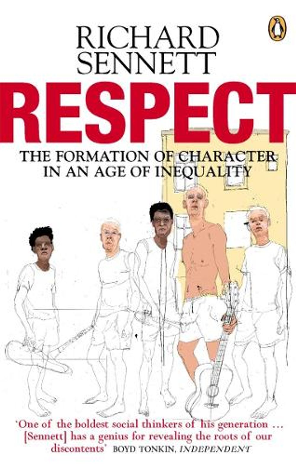 Respect by Richard Sennett - ISBN: 9780141007564