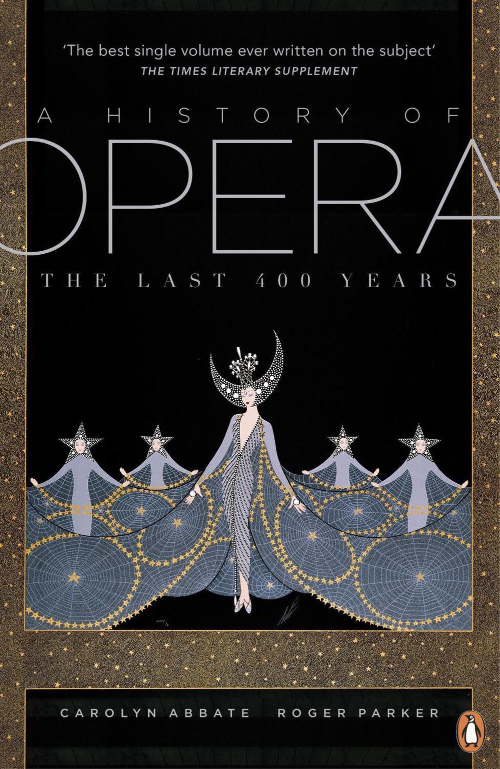 History of Opera by Carolyn Abbate, Paperback, 9780141009018 Buy