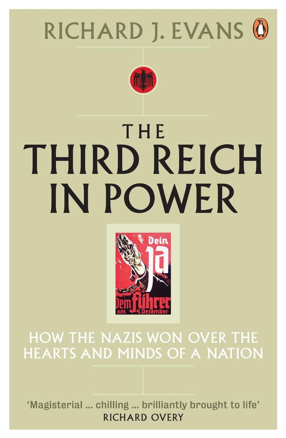 The Third Reich in Power, 1933 - 1939 by Richard J. Evans - ISBN: 9780141009766
