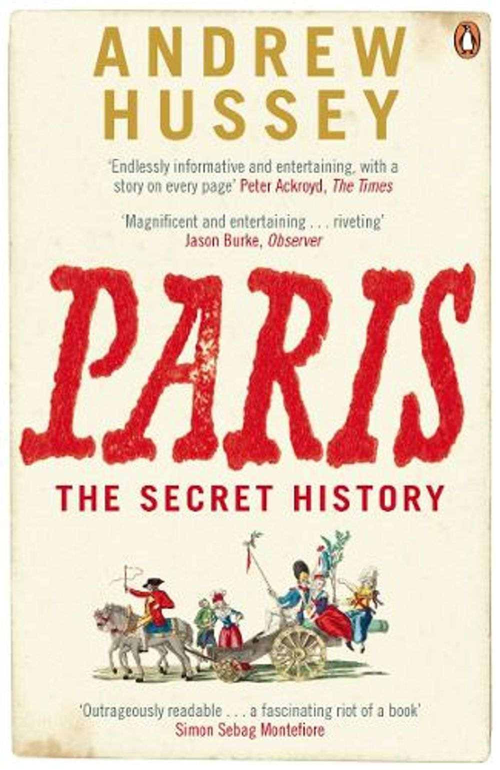 Paris by Andrew Hussey - ISBN: 9780141011134