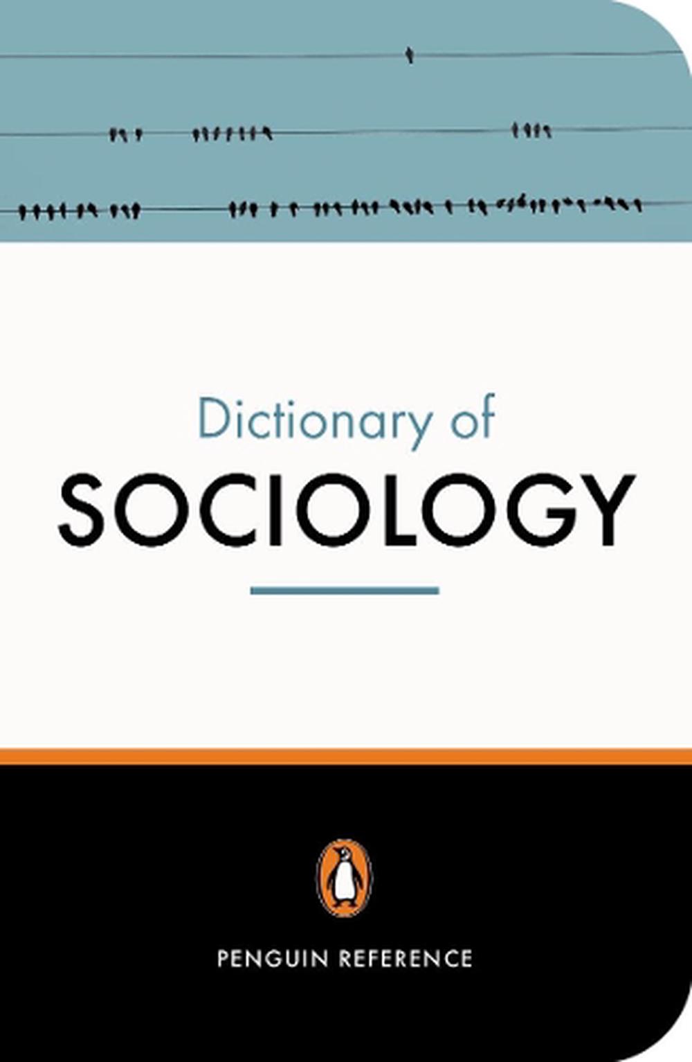 The Penguin Dictionary of Sociology, 5th Edition by Nicholas