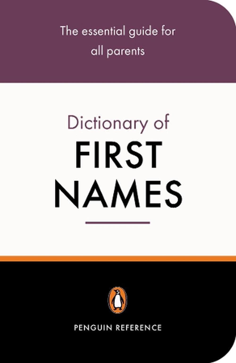 The Penguin Dictionary of First Names, 9780141013985