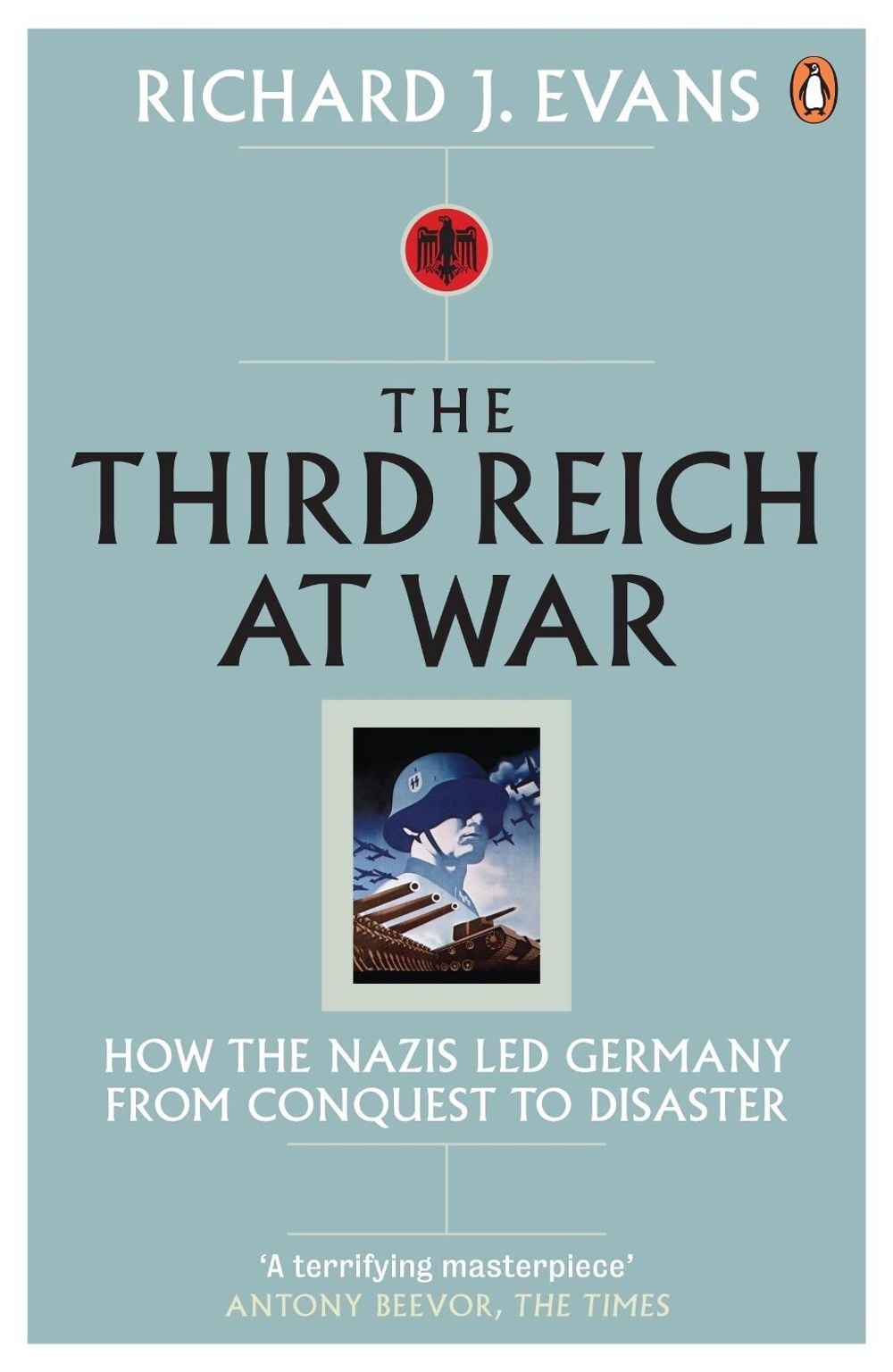 The Third Reich at War by Richard J. Evans - ISBN: 9780141015484