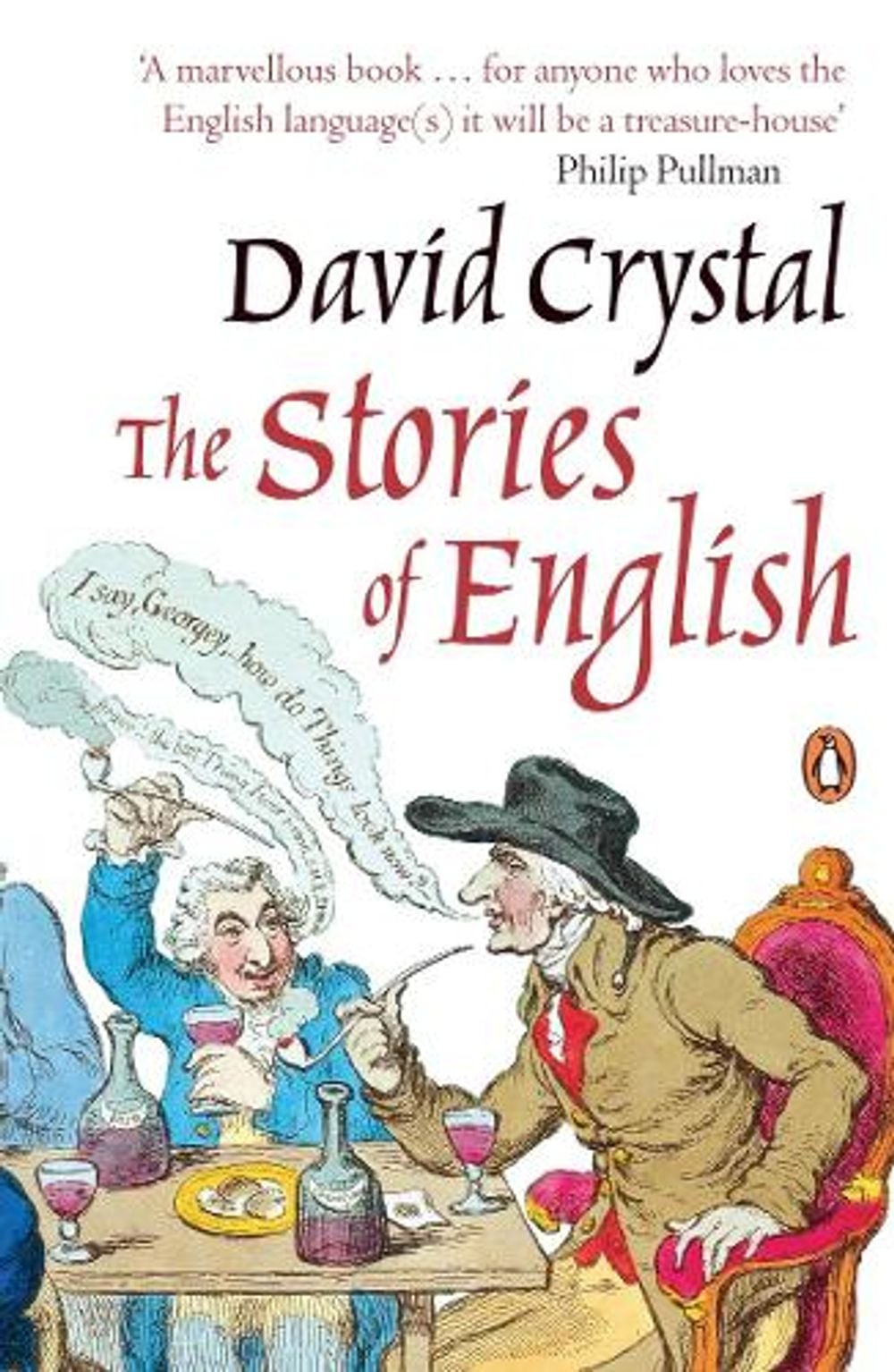 The Stories of English, 1st Edition by David Crystal - ISBN: 9780141015934